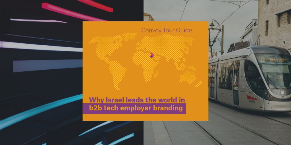 Convoy tour guide Why Israel leads the world in b2b tech employer